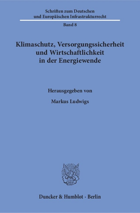 Klimaschutz, Versorgungssicherheit und Wirtschaftlichkeit in der Energiewende. - 