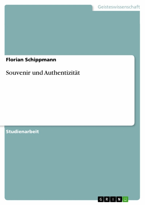 Souvenir und Authentizität - Florian Schippmann