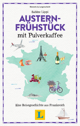 Austernfrühstück mit Pulverkaffee - Lesevergnügen für den Urlaub - 