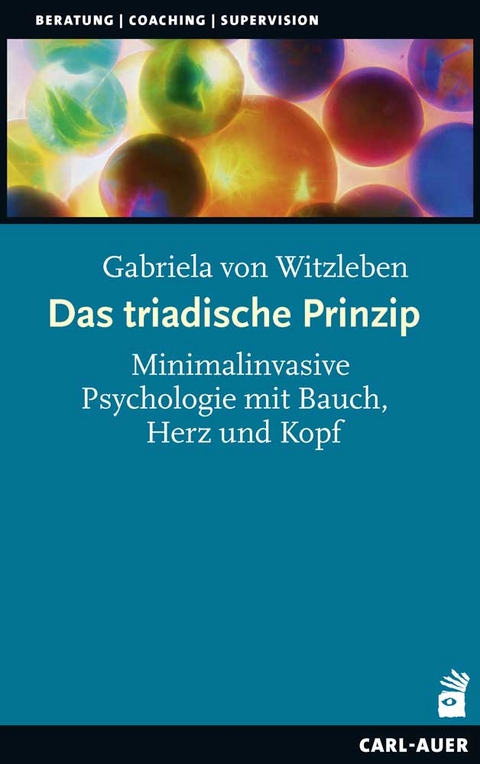 Das triadische Prinzip - Gabriela von Witzleben