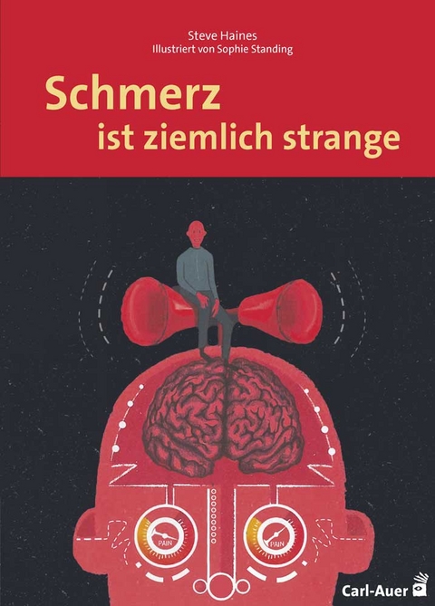 Schmerz ist ziemlich strange - Steve Haines