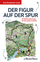 Das Bergische Land: Der Figur auf der Spur - Michael Wittschier