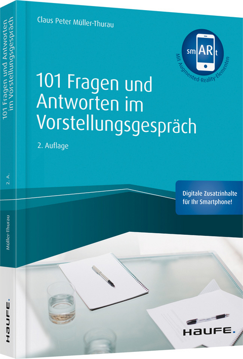 101 Fragen und Antworten im Vorstellungsgespräch - Claus Peter Müller-Thurau