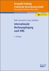 Kompakt-Training Internationale Rechnungslegung nach IFRS - Manfred Bolin, Katrin Hamacher, Gerrit Lietz, Verena Verhofen