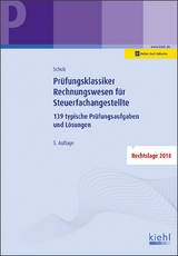 Prüfungsklassiker Rechnungswesen für Steuerfachangestellte - Schulz, Heiko