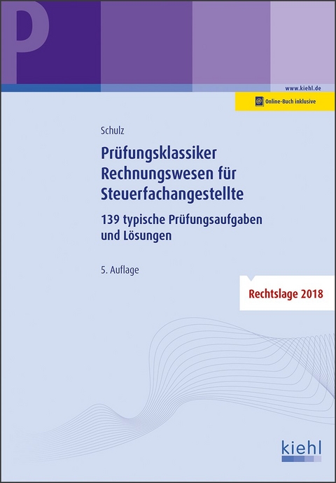 Prüfungsklassiker Rechnungswesen für Steuerfachangestellte - Heiko Schulz