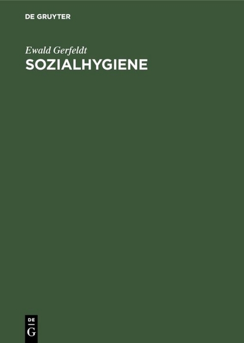 Sozialhygiene - Ewald Gerfeldt