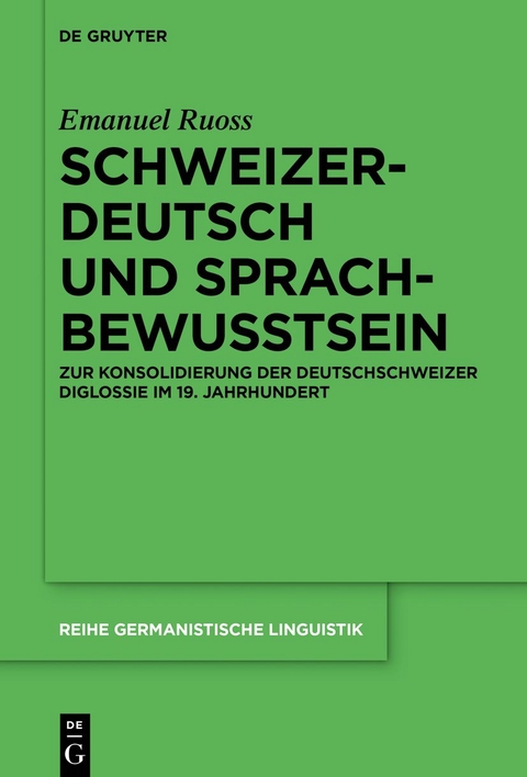 Schweizerdeutsch und Sprachbewusstsein - Emanuel Ruoss