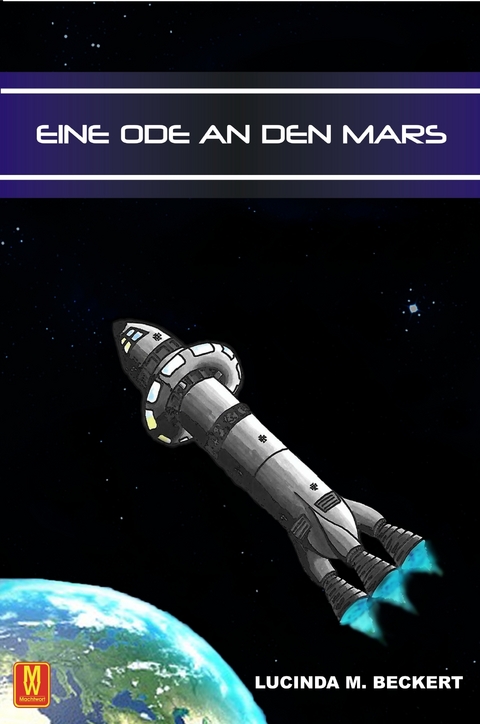 Eine Ode an den Mars - Lucinda M. Beckert