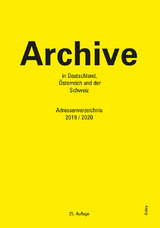 Archive in Deutschland, Österreich und der Schweiz - 