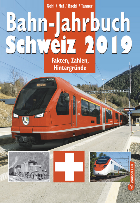 Bahn-Jahrbuch Schweiz 2019 - Ronald Gohl