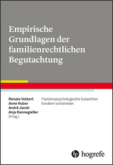 Empirische Grundlagen der familienrechtlichen Begutachtung - 