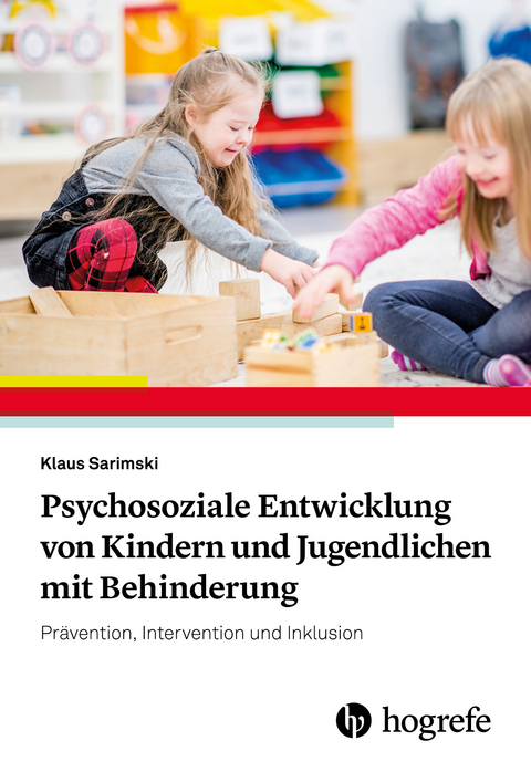 Psychosoziale Entwicklung von Kindern und Jugendlichen mit Behinderung - Klaus Sarimski