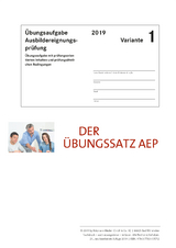 Der Übungssatz Ausbildereignungsprüfung - Variante 1 - Dr. Lothar Semper, Bernhard Gress