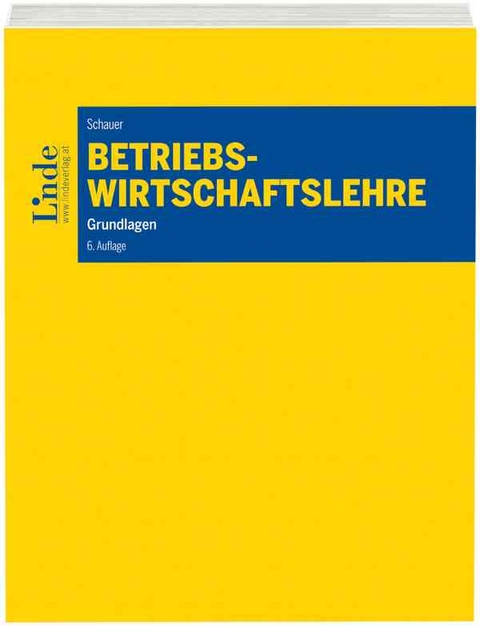 Betriebswirtschaftslehre - Reinbert Schauer