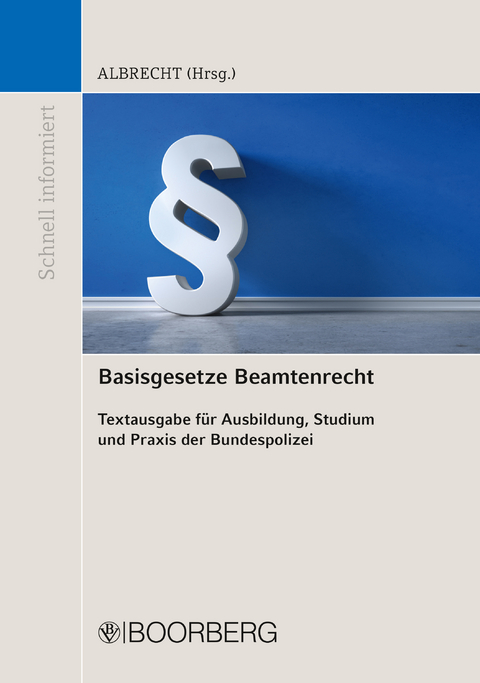 Basisgesetze Beamtenrecht - 