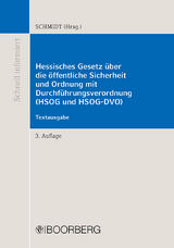 Hessisches Gesetz über die öffentliche Sicherheit und Ordnung mit Durchführungsverordnung (HSOG und HSOG-DVO) - 