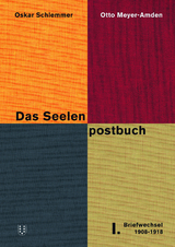 Das Seelenpostbuch. - Oskar Schlemmer, Otto Meyer-Amden