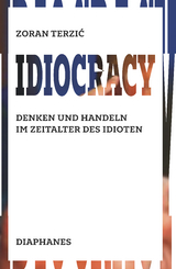 Idiocracy - Zoran Terzić