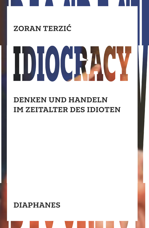 Idiocracy - Zoran Terzić