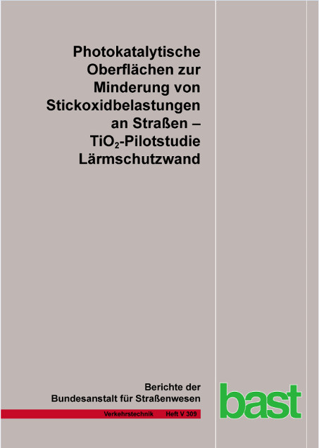 Photokatalytische Oberflächen zur Minderung von Stickoxidbelastungen an Straßen - Anja Baum, Sebastian Lipke, Udo Löffler, J. Sauer, Sergej Metzger, Jan Sauer