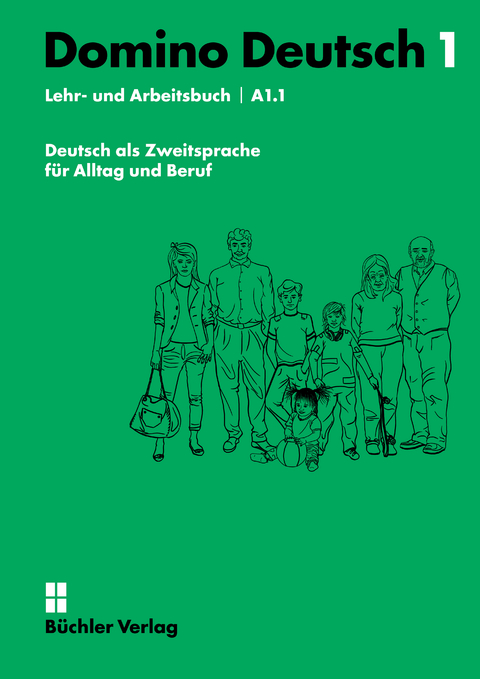 Domino Deutsch 1 ꟾ Lehr- und Arbeitsbuch A1.1 - Susanne Büchler