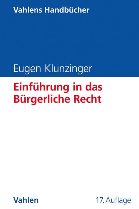 Einführung in das Bürgerliche Recht - Eugen Klunzinger