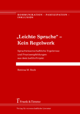 „Leichte Sprache“ – Kein Regelwerk - Bettina M. Bock