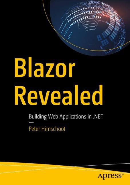 Blazor Revealed - Peter Himschoot