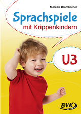 Sprachspiele mit Krippenkindern - Mareike Brombacher