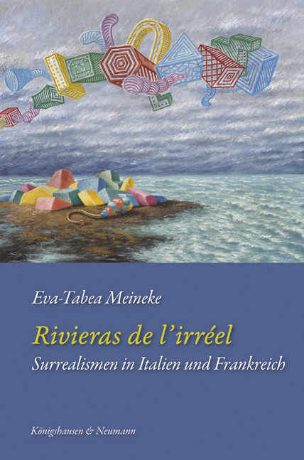 Rivieras de l‘irréel - Eva-Tabea Meineke