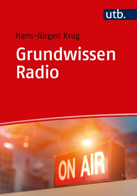 Grundwissen Radio - Hans-Jürgen Krug