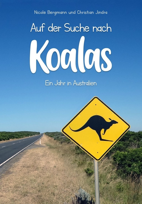 Auf der Suche nach Koalas - Nicole Bergmann, Christian Jindra