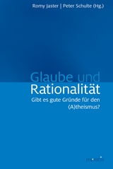 Glaube und Rationalität - 