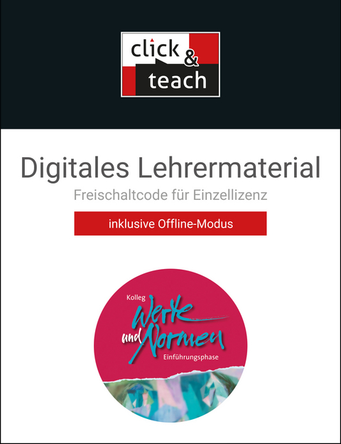 Kolleg Werte und Normen - neu / Kolleg Werte und Normen click & teach E-Phase Box - Michael Czelinski-Uesbeck, Marcel Gerlach, Stefanie Winter