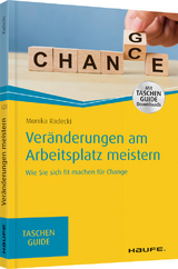 Veränderungen am Arbeitsplatz meistern - Monika Radecki