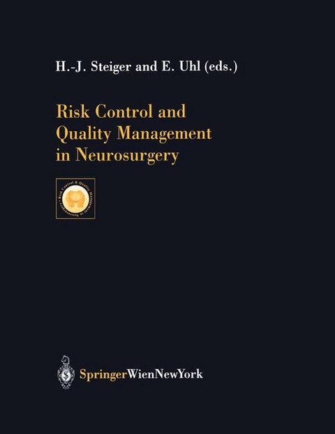 Risk Control and Quality Management in Neurosurgery - 