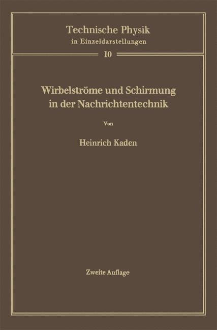 Wirbelströme und Schirmung in der Nachrichtentechnik - Heinrich Kaden