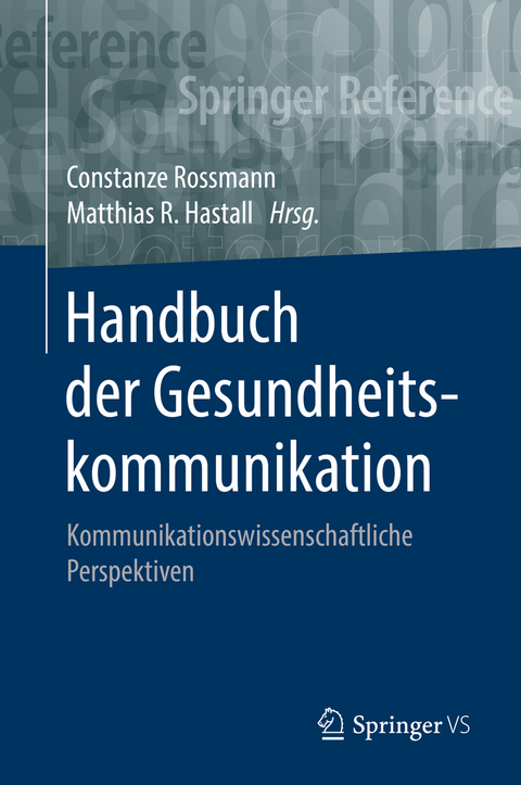 Handbuch der Gesundheitskommunikation - 