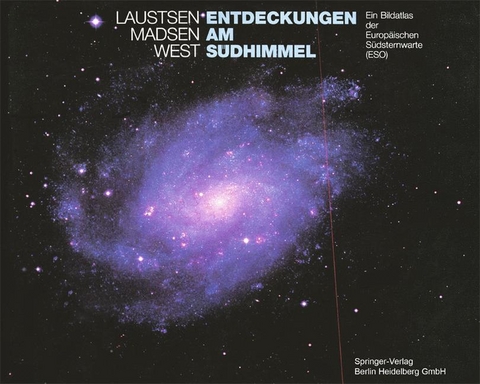 Entdeckungen am Südhimmel - Svend Laustsen, Claus Madsen, Richard M. West