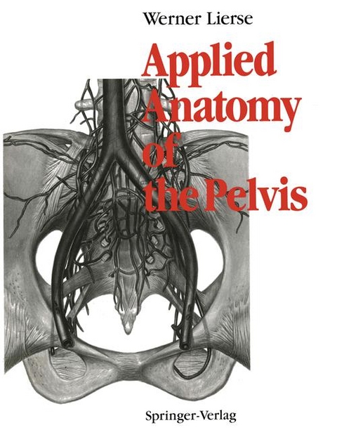 Applied Anatomy of the Pelvis - Werner Lierse