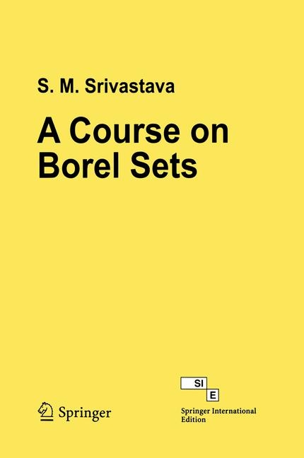 A Course on Borel Sets - S.M. Srivastava