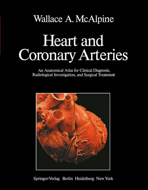 Heart and Coronary Arteries - W. A. McAlpine