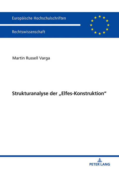 Strukturanalyse der „Elfes-Konstruktion“ - Martin Russell Varga