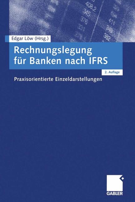 Rechnungslegung für Banken nach IFRS - 