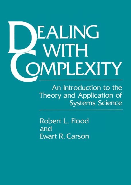 Dealing with Complexity - Robert L. Flood