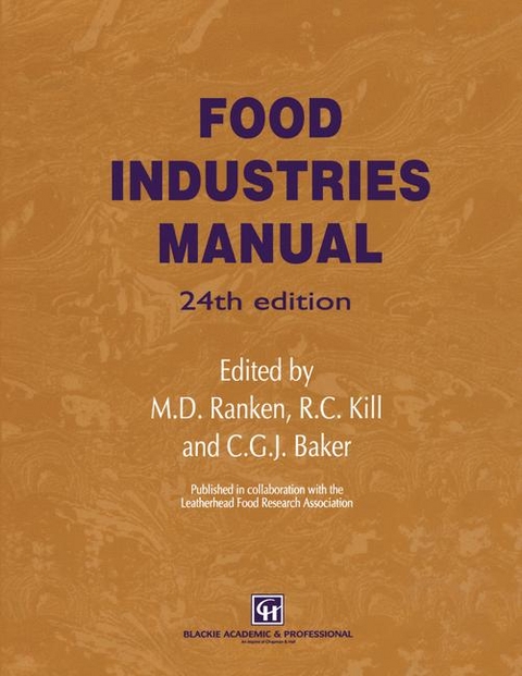 Food Industries Manual - Christopher G.J. Baker, M.D. Ranken, R.C. Kill