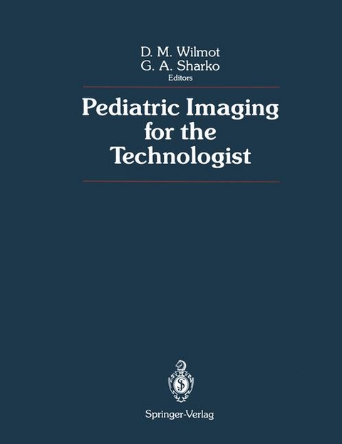 Pediatric Imaging for the Technologist - 