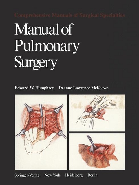 Manual of Pulmonary Surgery - E.W. Humphrey, D.L. McKeown