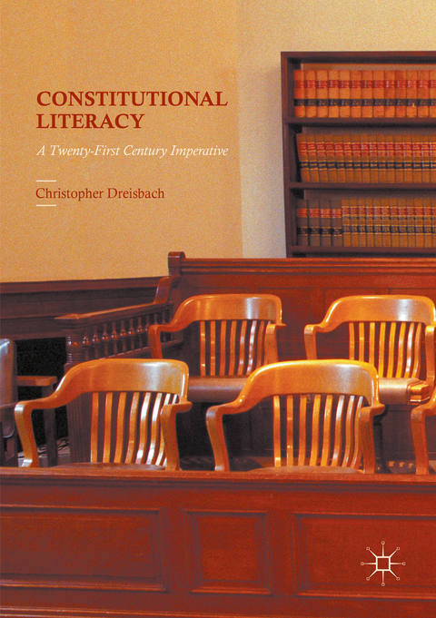 Constitutional Literacy - Christopher Dreisbach